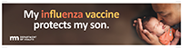 My influenza vaccine protects my son, 2.25 x 8.5 bookmark